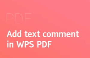 WPS PDF 添加文本批注